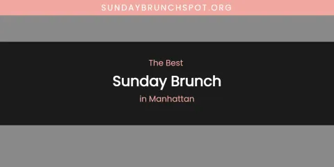 Manhattan's Best Sunday Brunch