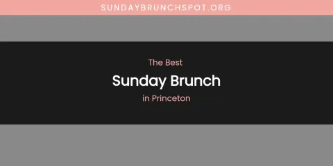Princeton's Best Sunday Brunch