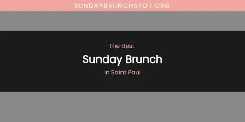 Saint Paul's Best Sunday Brunch