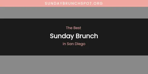 San Diego's Best Sunday Brunch