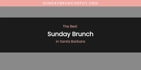Santa Barbara's Best Sunday Brunch